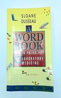 A Word Book in Pathology & Laboratory Medicine