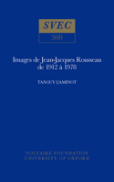 Images de Jean-Jacques Rousseau de 1912 à 1978