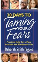 30 Days to Taming Your Fears
