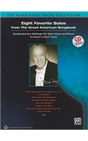 Eight Favorite Solos from the Great American Songbook: Contemporary Settings for Solo Voice and Piano