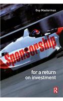 Sponsorship: For a Return on Investment
