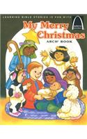 My Merry Christmas Arch Book