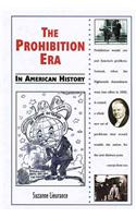 The Prohibition Era in American History