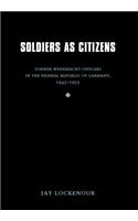 Soldiers as Citizens