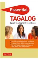 Essential Tagalog: Speak Tagalog with Confidence! (Tagalog Phrasebook & Dictionary)(Essential Phrasebook And Dictionary Series)