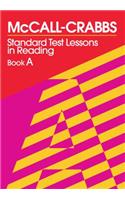 McCall-Crabbs Standard Test Lessons in Reading, Book A