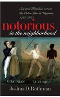 Notorious in the Neighborhood