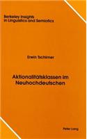 Aktionalitaetsklassen Im Neuhochdeutschen