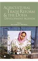 Agricultural Trade Reform and the Doha Development Agenda