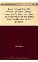Loop Groups Discrete Versions Of Some Classical Integrable Systems And Rank 2 Extensions