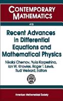 Recent Advances in Differential Equations and Mathematical Physics