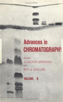 Advances in Chromatography: Volume 8(8 Advances in Chromatography)