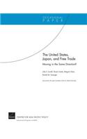 The United States, Japan, and Free Trade: Moving in the Same Direction?