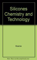 Silicones Chemistry & Technology