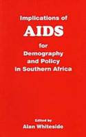 Implications of AIDS for Demography and Policy in Southern Africa