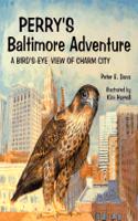 Perry's Baltimore Adventure