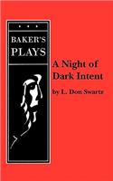 Night of Dark Intent