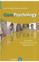 GeroPsychology: European Perspectives for an Aging World