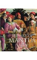 The Art of Mantua: Power and Patronage in the Renaissance