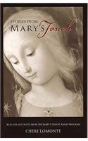 Stories from Mary's Touch, Volume I: Real-Life Accounts from the Mary's Touch Radio Program