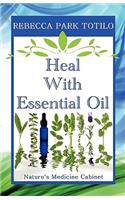 Heal with Essential Oil