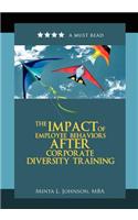 The Impact of Employee Behaviors After Corporate Diversity Training