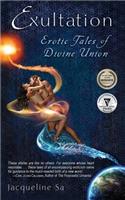 Exultation: Erotic Tales of Divine Union