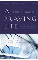 A Praying Life Discussion Guide