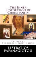 The Inner Restoration of Christianity