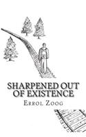 Sharpened Out Of Existence