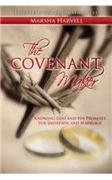 The Covenant Maker: Knowing God and His Promises for Salvation and Marriage
