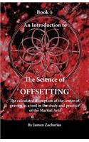 Introduction to the Science of Offsetting - Book 1