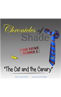 Chronicles of Shade - Case Study Number 1