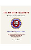 Act Resilient Method