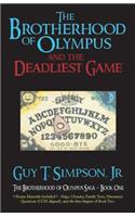 Brotherhood of Olympus and the Deadliest Game