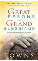 Great Lessons and Grand Blessings