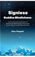 Signless Buddha-Mindfulness