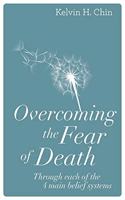 Overcoming the Fear of Death
