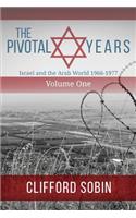 The Pivotal Years