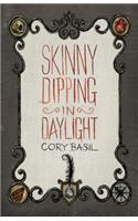 Skinny Dipping in Daylight