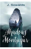 Shadows of Montsegur: A Tale of the Cathars