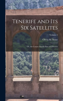 Tenerife and Its Six Satellites