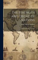 Strength and Decay of Nations