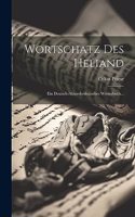 Wortschatz Des Heliand