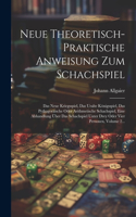 Neue Theoretisch-praktische Anweisung Zum Schachspiel