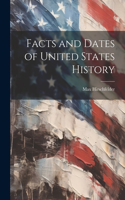 Facts and Dates of United States History