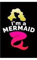 I'm A Mermaid