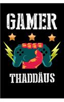 Gamer Thaddäus: Liniertes Notizbuch für deinen Vornamen