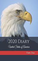 2020 Diary: Weekly Planner & Monthly Calendar - Desk Diary, Journal, Wildlife, United States of America, Land of the Free, USA, American Eagle, Raptor - 8x10"