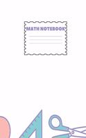 Math Notebook: Student Composition Notebook with School Supply Decorations